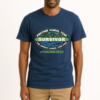 Survivor Another School Year The Longest School Year Ever #Teacher 2022 Tall T-Shirt