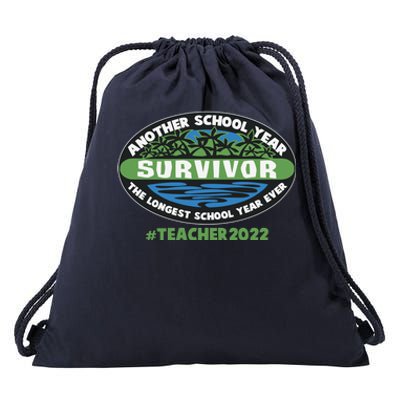 Survivor Another School Year The Longest School Year Ever #Teacher 2022 Drawstring Bag