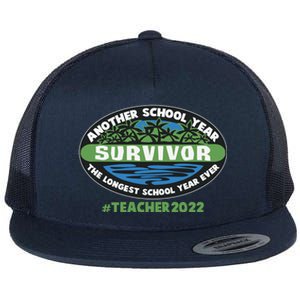 Survivor Another School Year The Longest School Year Ever #Teacher 2022 Flat Bill Trucker Hat