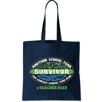Survivor Another School Year The Longest School Year Ever #Teacher 2022 Bag