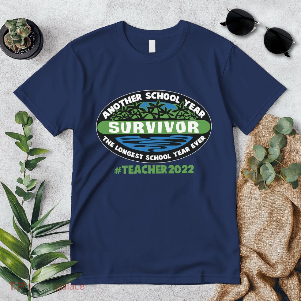 Survivor Another School Year The Longest School Year Ever #Teacher 2022 Premium T-Shirt