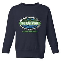 Survivor Another School Year The Longest School Year Ever #Teacher 2022 Toddler Sweatshirt