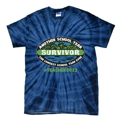 Survivor Another School Year The Longest School Year Ever #Teacher 2022 Tie-Dye T-Shirt