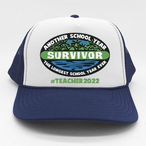 Survivor Another School Year The Longest School Year Ever #Teacher 2022 Trucker Hat