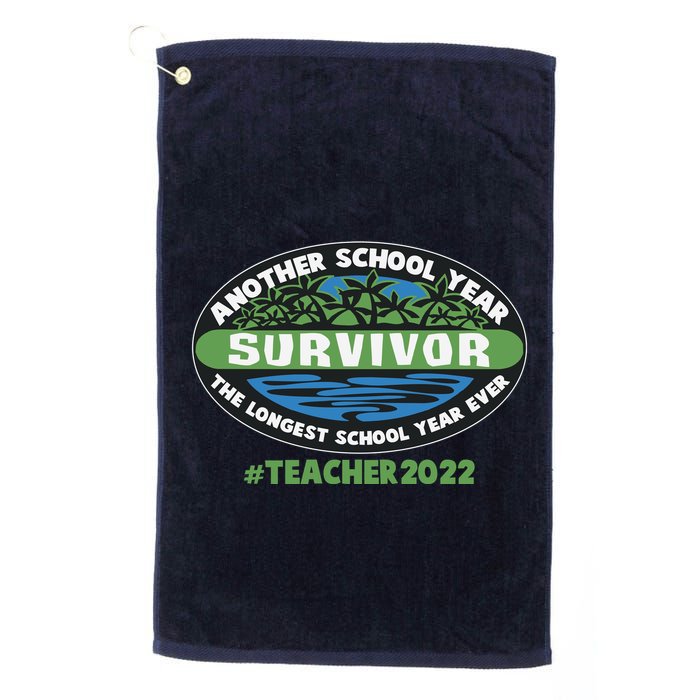 Survivor Another School Year The Longest School Year Ever #Teacher 2022 Golf Towel