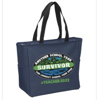 Survivor Another School Year The Longest School Year Ever #Teacher 2022 Zip Tote Bag