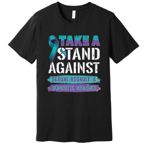 Stand Against Sexual Assault & Domestic Violence Awareness Premium T-Shirt