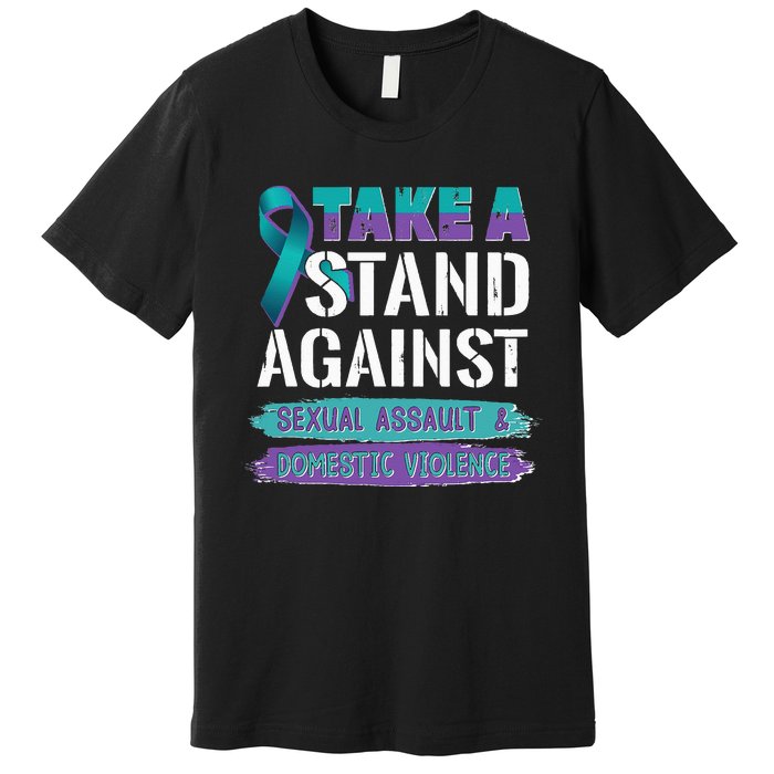 Stand Against Sexual Assault & Domestic Violence Awareness Premium T-Shirt