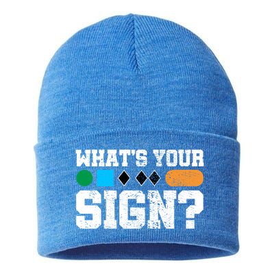 Ski And Snowboard Whats Your Sign? Winter Sport Funny Gift Sustainable Knit Beanie