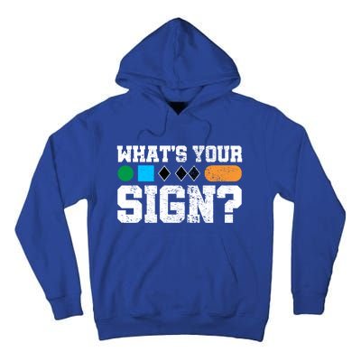 Ski And Snowboard Whats Your Sign? Winter Sport Funny Gift Tall Hoodie