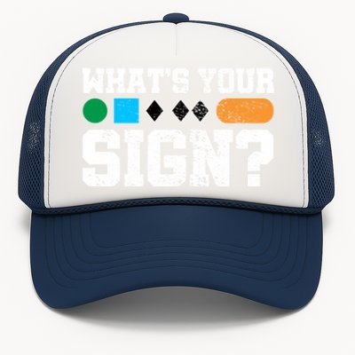 Ski And Snowboard Whats Your Sign? Winter Sport Funny Gift Trucker Hat