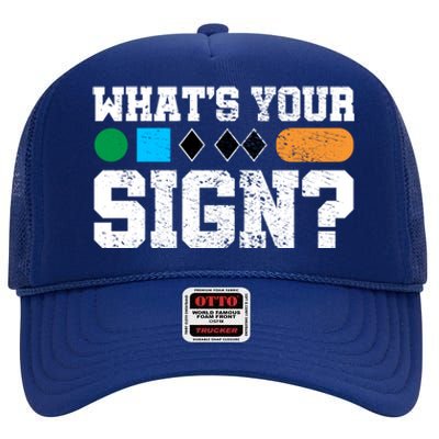 Ski And Snowboard Whats Your Sign? Winter Sport Funny Gift High Crown Mesh Back Trucker Hat