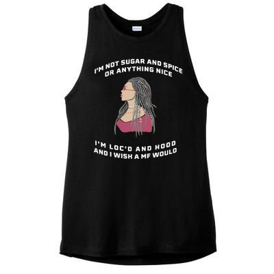 Sugar And Spice I'm Loc'd And Hood Funny Ladies PosiCharge Tri-Blend Wicking Tank