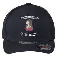 Sugar And Spice I'm Loc'd And Hood Funny Flexfit Unipanel Trucker Cap