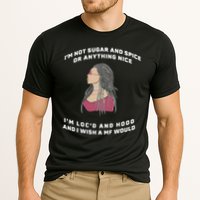 Sugar And Spice I'm Loc'd And Hood Funny Performance Shirt
