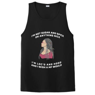 Sugar And Spice I'm Loc'd And Hood Funny PosiCharge Competitor Tank