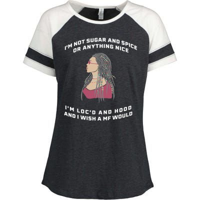 Sugar And Spice I'm Loc'd And Hood Funny Enza Ladies Jersey Colorblock Tee