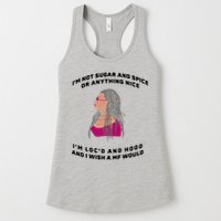 Sugar And Spice I'm Loc'd And Hood Funny Womens Tank Top