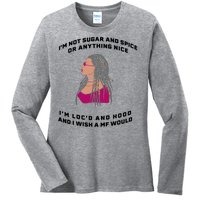 Sugar And Spice I'm Loc'd And Hood Funny Ladies Long Sleeve Shirt