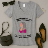 Sugar And Spice I'm Loc'd And Hood Funny Women's V-Neck T-Shirt