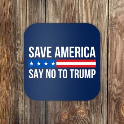 Save America Say No To Trump USA Flag America Coaster