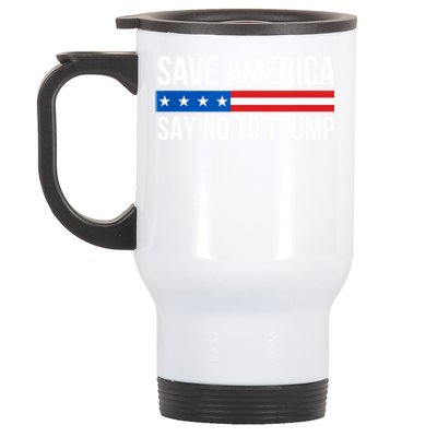 Save America Say No To Trump USA Flag America Stainless Steel Travel Mug