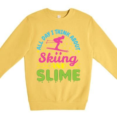 Skiing And Slime Skier Ski Lover Slime Party Meaningful Gift Premium Crewneck Sweatshirt