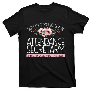 Support Attendance Secretary School Attendance Clerk T-Shirt