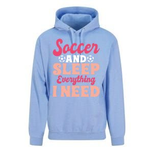 Soccer And Sleep Everything I Need Soccer Goalie Gift Unisex Surf Hoodie