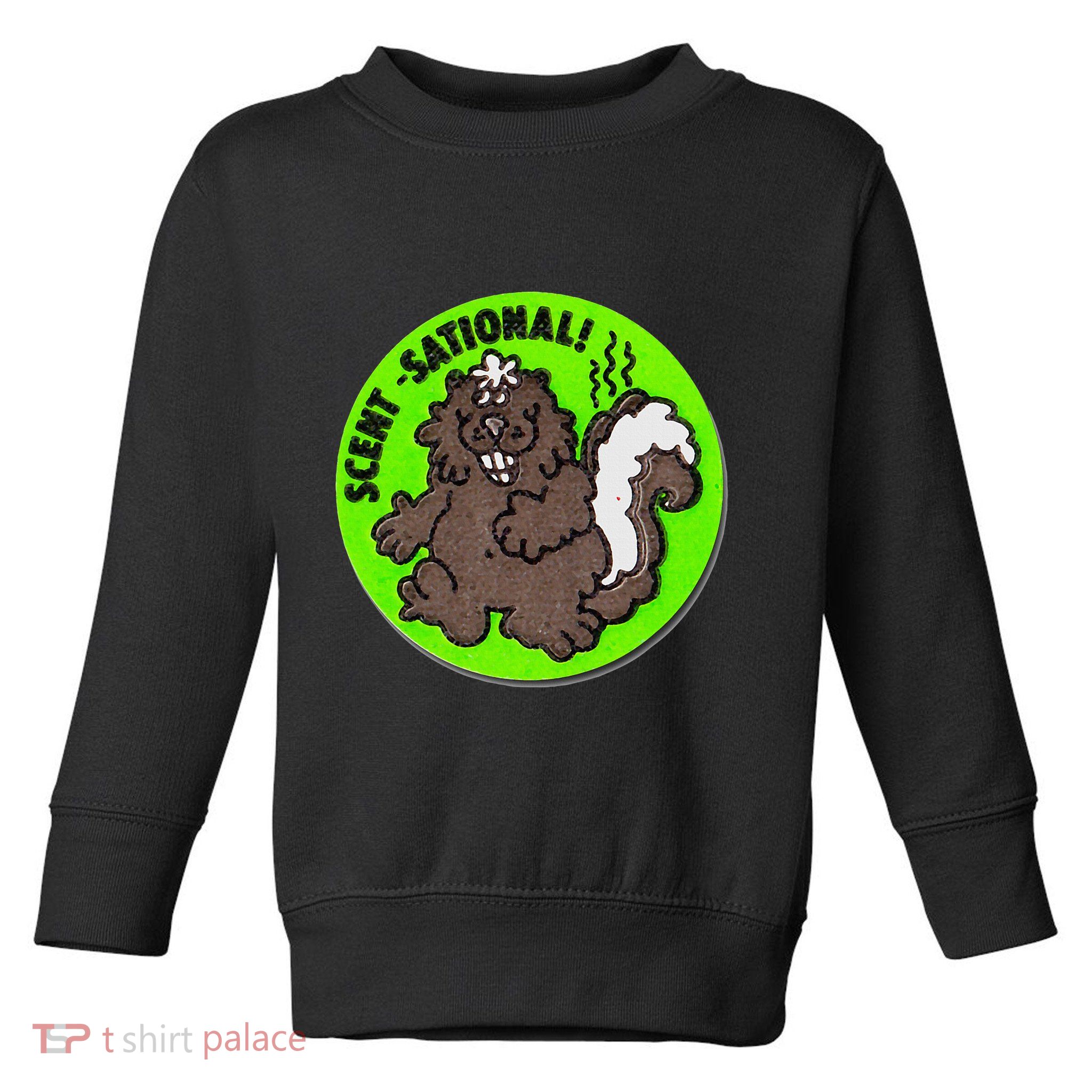Scratch And Sniff Sticker Skunk Scentsational Toddler Sweatshirt