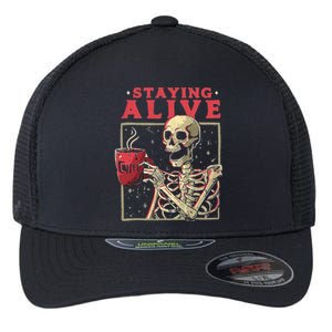 Staying Alive Skeleton Drink Coffee Funny Skeleton Skull Flexfit Unipanel Trucker Cap