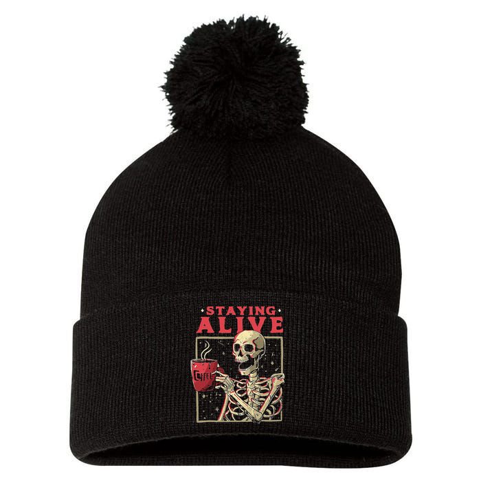 Staying Alive Skeleton Drink Coffee Funny Skeleton Skull Pom Pom 12in Knit Beanie