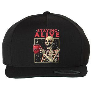 Staying Alive Skeleton Drink Coffee Funny Skeleton Skull Wool Snapback Cap