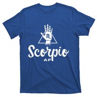 Scorpio Af / Scorpio Birthday / Scorpio Astrology Sign Gift T-Shirt