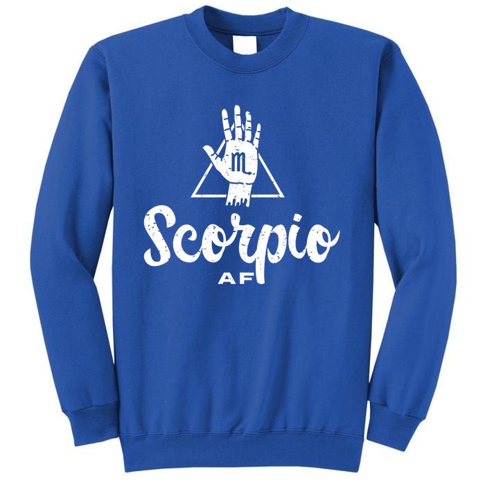 Scorpio Af / Scorpio Birthday / Scorpio Astrology Sign Gift Tall Sweatshirt