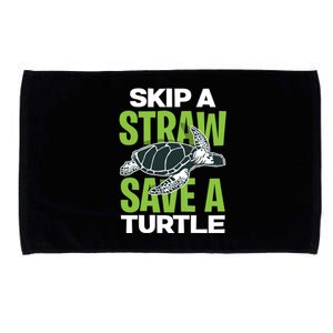 Skip A Straw Save A Turtle Envirotal Activist Funny Gift Microfiber Hand Towel