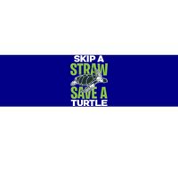 Skip A Straw Save A Turtle Envirotal Activist Funny Gift Bumper Sticker