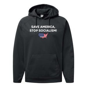 Save America Stop Socialism Performance Fleece Hoodie