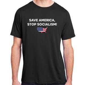 Save America Stop Socialism Adult ChromaSoft Performance T-Shirt