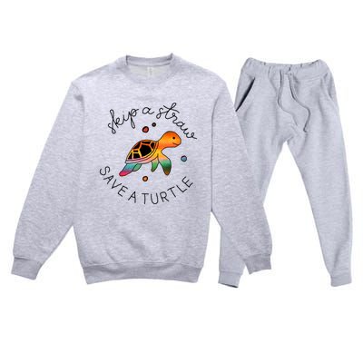 Skip A Straw Save A Turtle Gift Premium Crewneck Sweatsuit Set