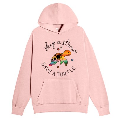 Skip A Straw Save A Turtle Gift Urban Pullover Hoodie