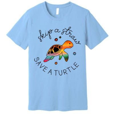 Skip A Straw Save A Turtle Gift Premium T-Shirt