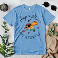 Skip A Straw Save A Turtle Gift Premium T-Shirt