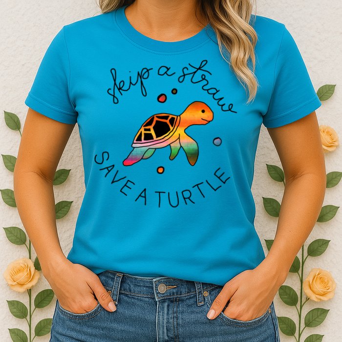 Skip A Straw Save A Turtle Gift Womens T-Shirt