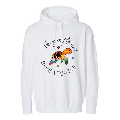 Skip A Straw Save A Turtle Gift Garment-Dyed Fleece Hoodie