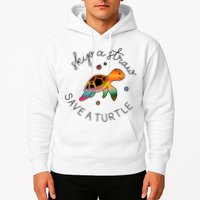 Skip A Straw Save A Turtle Gift Hoodie