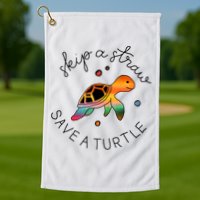 Skip A Straw Save A Turtle Gift Golf Towel