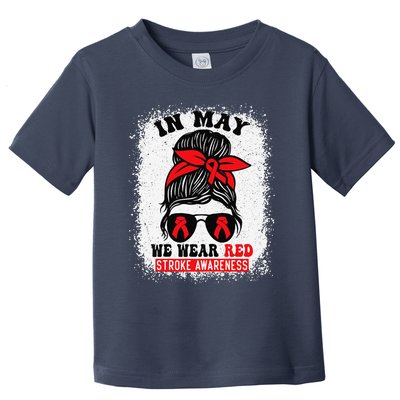 Stroke Awareness Survivor Support Women In May We Wear Red Toddler T-Shirt