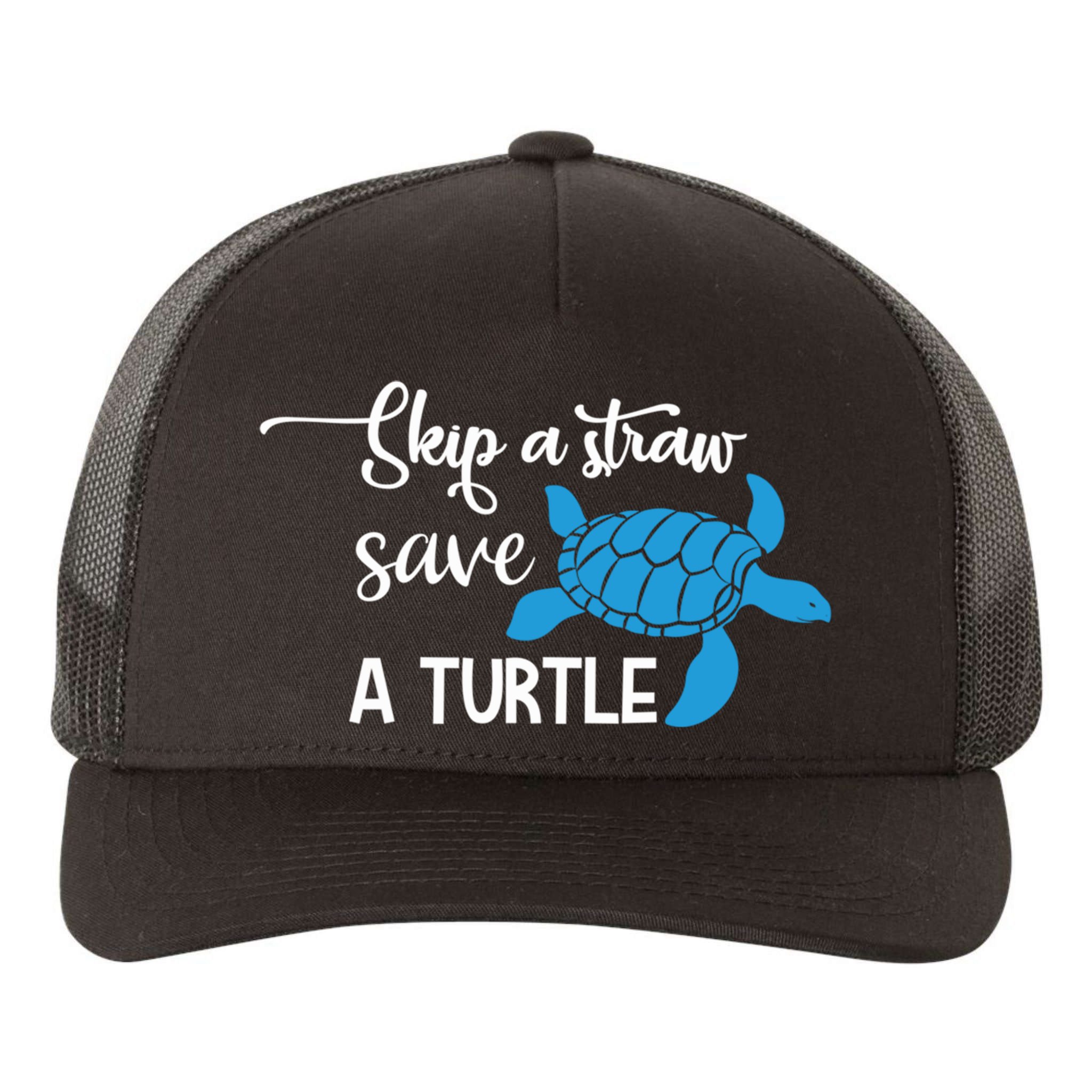 Skip A Straw Save A Turtle Animal Protection Gift Cool Gift Yupoong Adult 5-Panel Trucker Hat