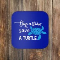 Skip A Straw Save A Turtle Animal Protection Gift Cool Gift Coaster